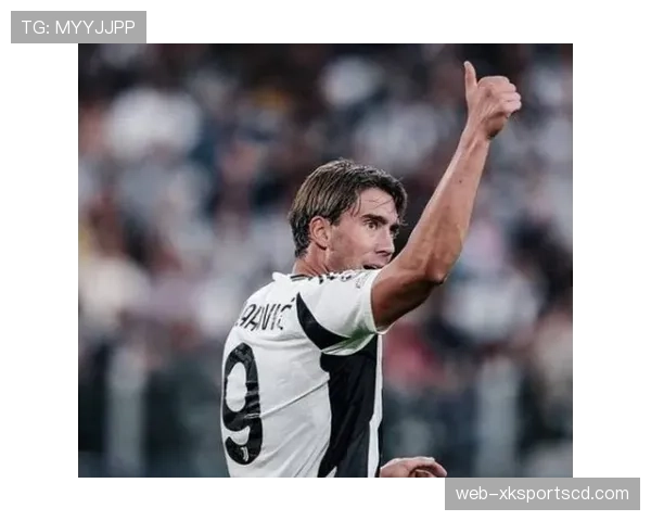 尤文进攻核心不稳？弗拉霍维奇效率起伏暴露球队隐患